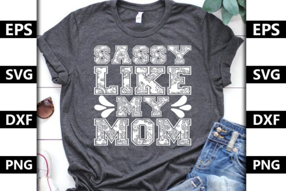 Baby Quote Design, Sassy Like My Mom