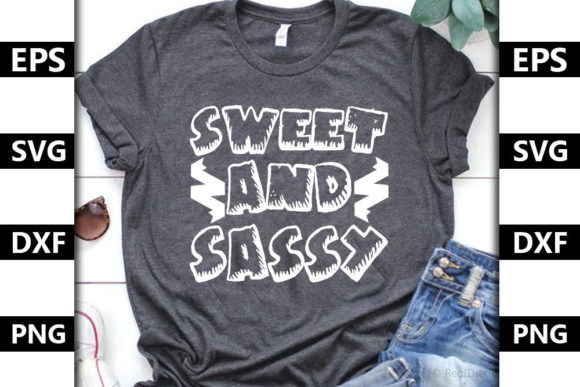 Baby Quote Design, Sweet and Sassy