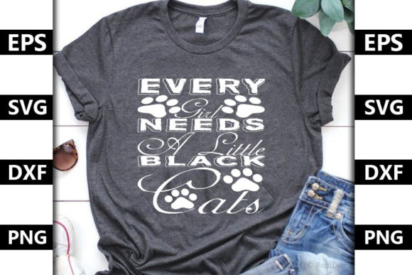 Cat Quote Design, Every Girl Needs a Lit