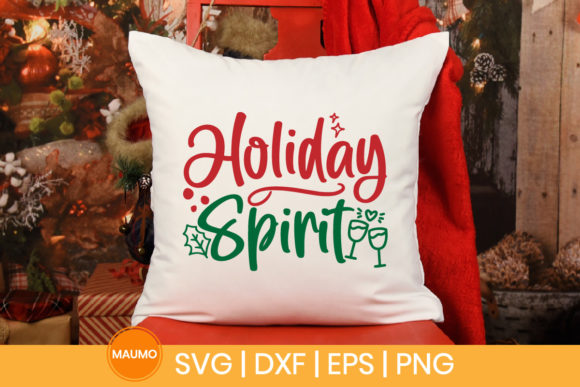 Christmas Svg Quote, Holiday Spirit