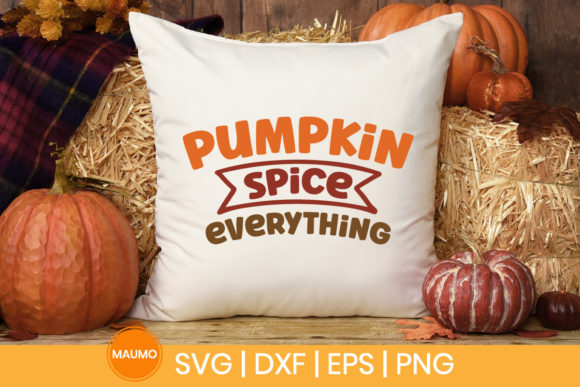 Fall SVG Quote Pumpkin Spice Graphics & Print Templates