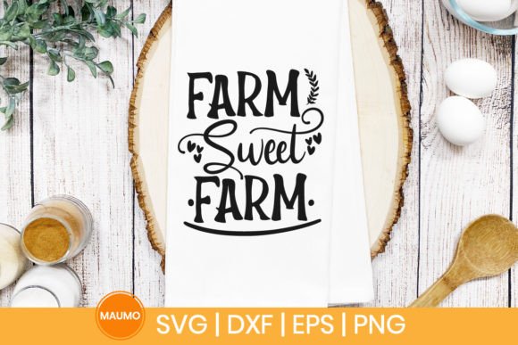 Farm Sweet Farm SVG Quote: Graphics for Local Branding & Print Templates