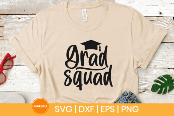 Grad Squad: Graduation SVG Quote — Graphics & Print Templates