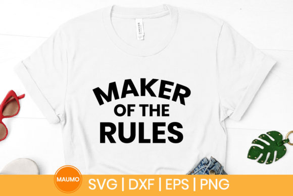 Maker of the Rules: Funny SVG Quote Graphics & Print Templates