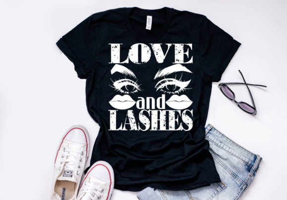 Makeup Quote Design Love and Lashes: Graphics for T-Shirt Designs