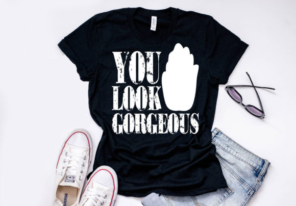 Makeup Quote Design You Look Gorgeous Graphics