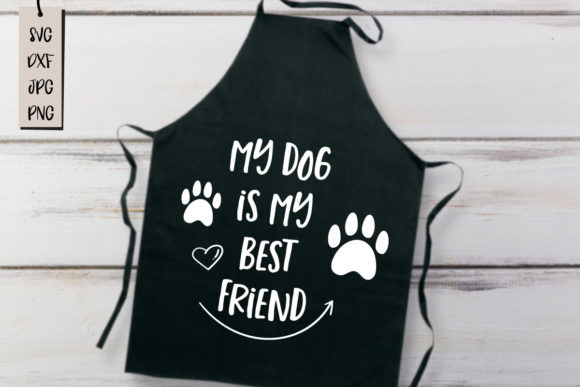My Dog Is My Best Friend SVG Quote: Graphics & Print Templates