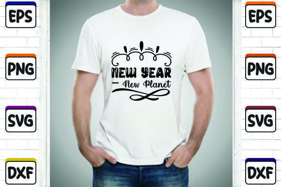 New Year -New Planet: Graphics & T-Shirt Designs