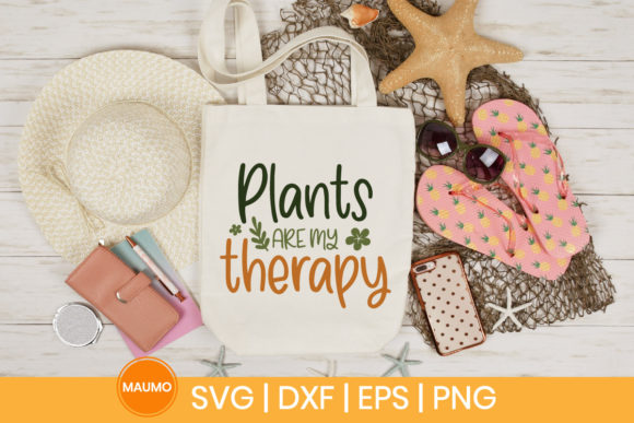Plants Are My Therapy Garden SVG Graphics & Print Templates
