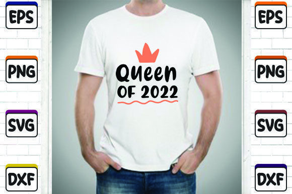 Queen of 2022