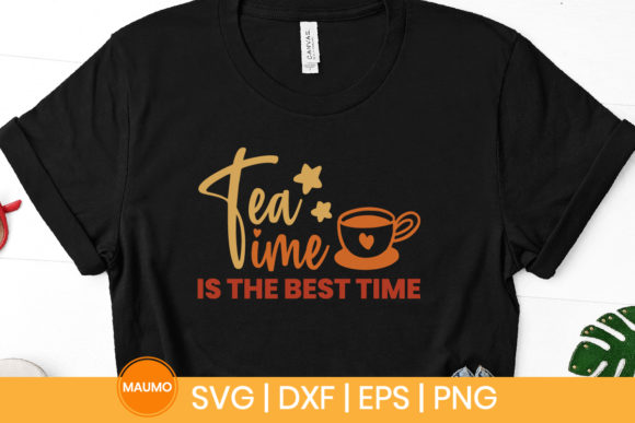 Tea Time SVG Quote: Graphics for Print Templates